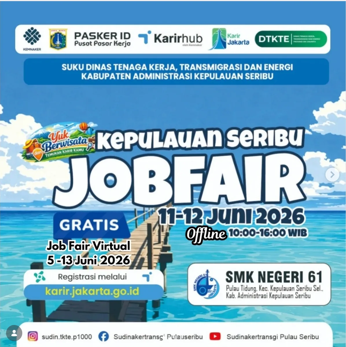 Job Fair Kabupaten Labuhanbatu 2026 (Suku Dinas TKTE Wilayah Kepulauan Seribu) : 10-11 Juni 2026